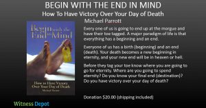 Begin With The End in Mind Book Witness Depot Michael Parrott